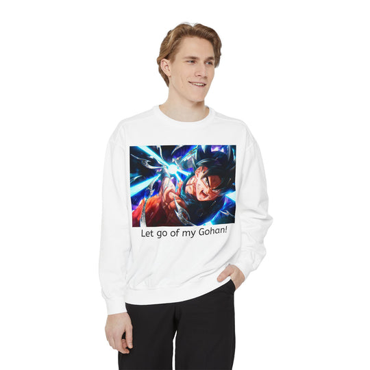 Graphic Sweatshirt — "Let go of my Gohan!" Anime Power Scene